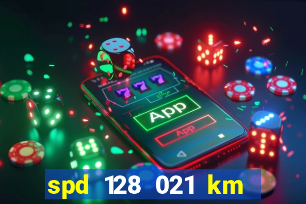 spd 128 021 km 000 metros 200 mapa