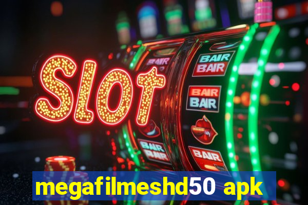 megafilmeshd50 apk