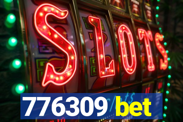 776309 bet