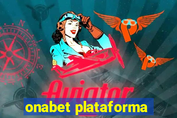 onabet plataforma
