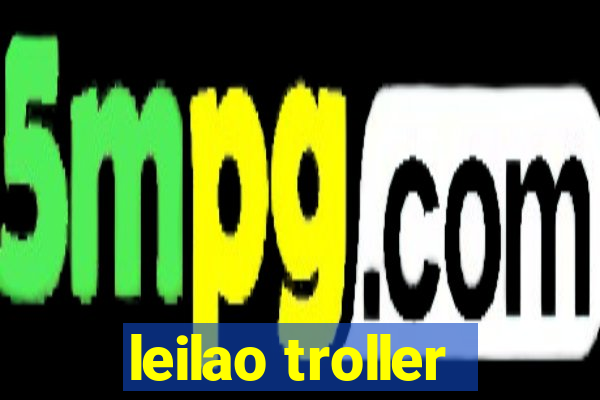 leilao troller