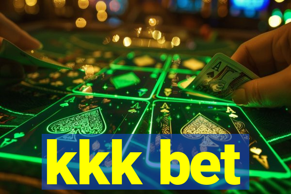 kkk bet