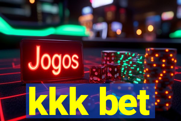 kkk bet