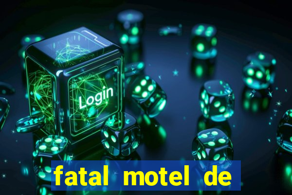 fatal motel de nova mutum