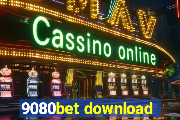 9080bet download