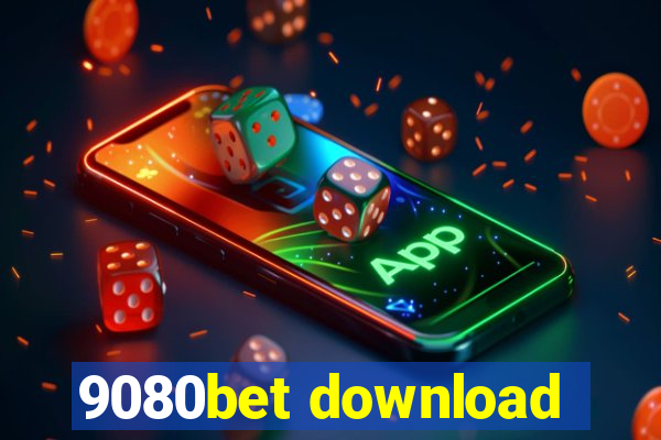 9080bet download
