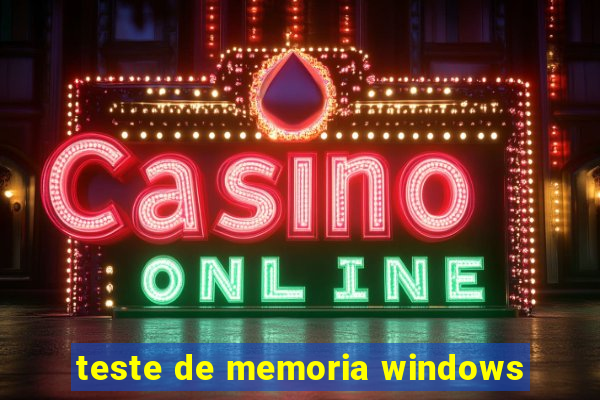 teste de memoria windows
