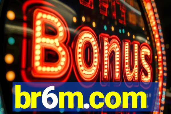 br6m.com
