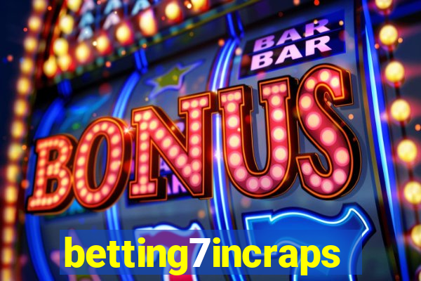 betting7incraps