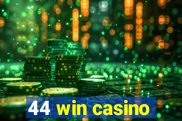 44 win casino
