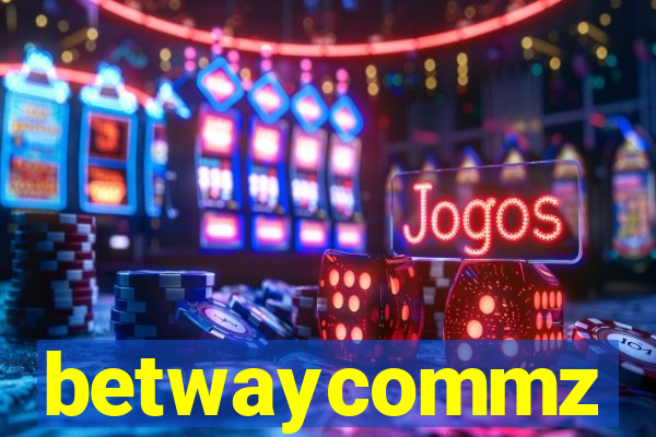 betwaycommz