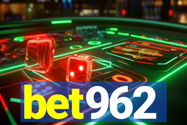 bet962