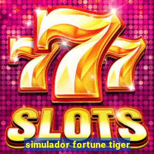 simulador fortune tiger