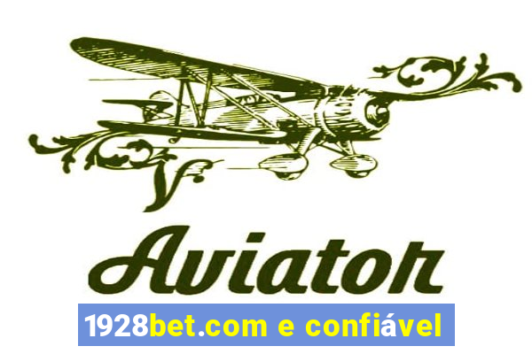 1928bet.com e confiável