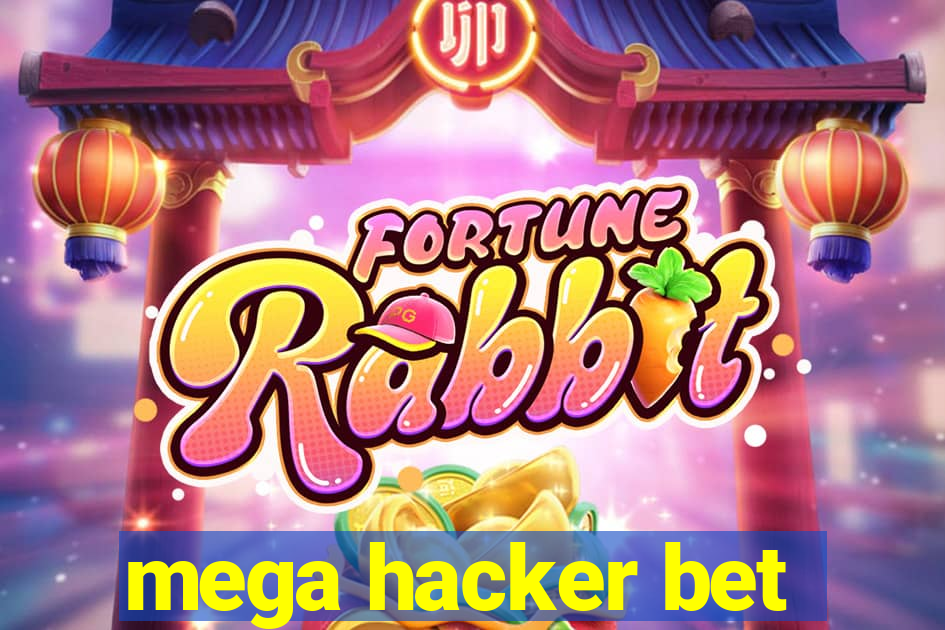 mega hacker bet