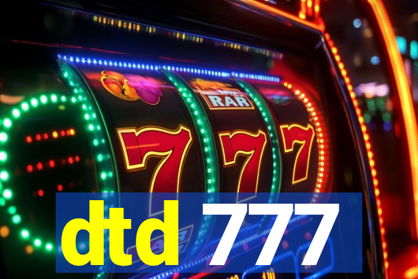 dtd 777