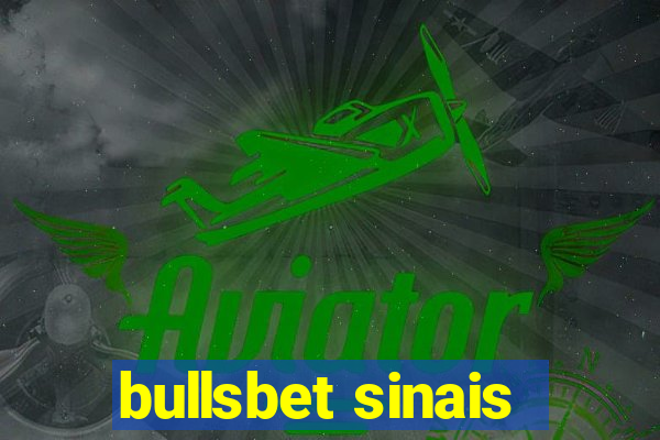 bullsbet sinais