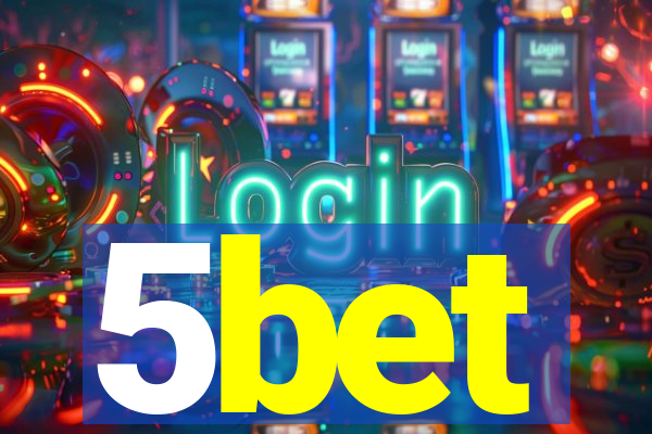 5bet