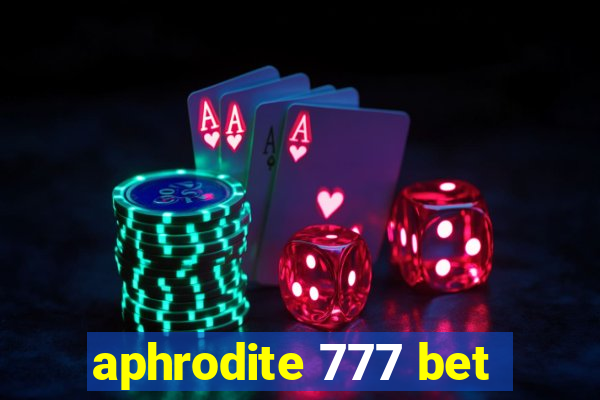 aphrodite 777 bet