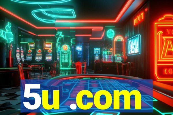 5u .com