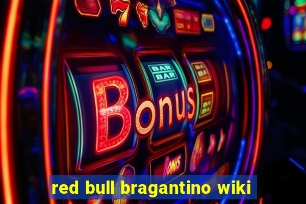 red bull bragantino wiki