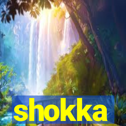 shokka