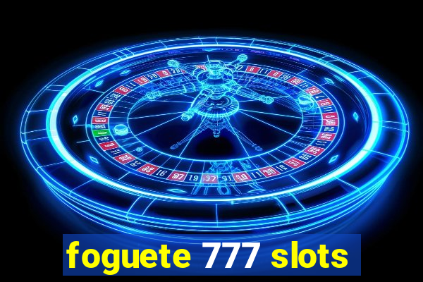 foguete 777 slots