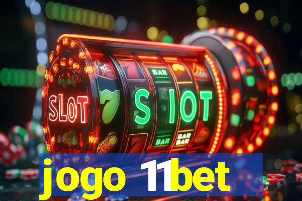 jogo 11bet