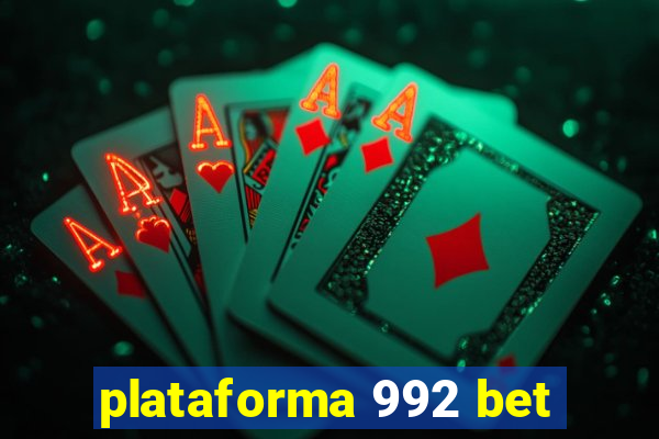 plataforma 992 bet