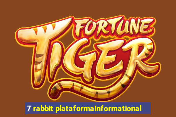 7 rabbit plataformaInformational