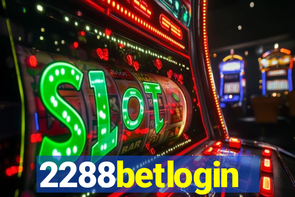 2288betlogin