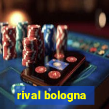 rival bologna