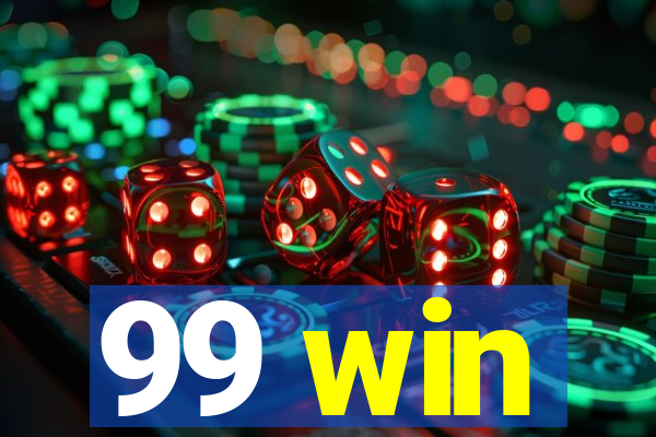 99 win