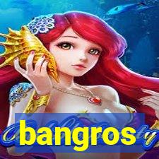 bangros