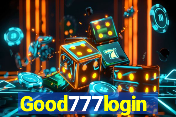 Good777login