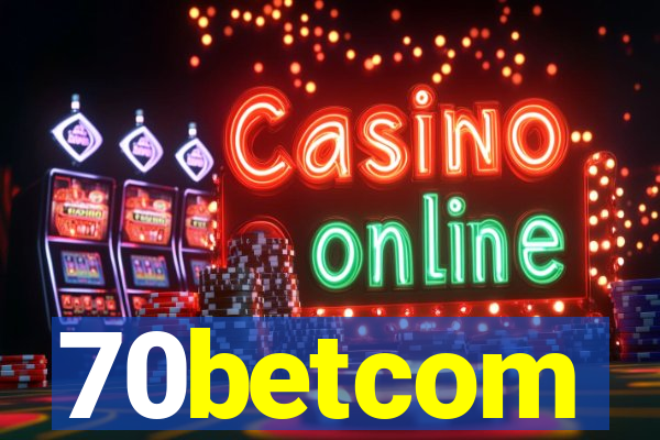 70betcom