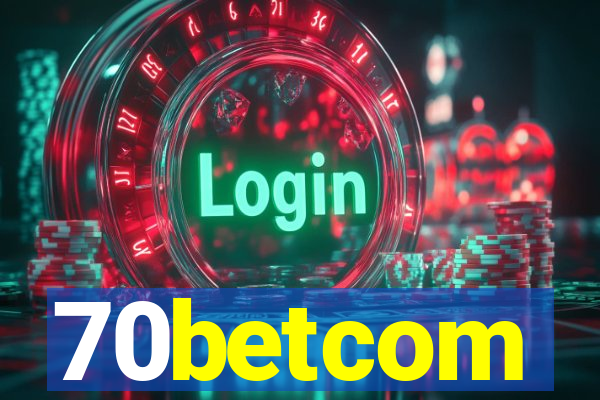 70betcom
