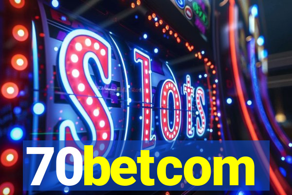 70betcom