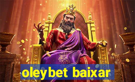 oleybet baixar
