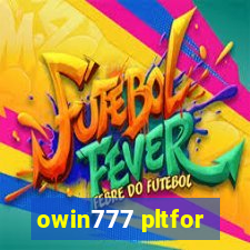 owin777 pltfor