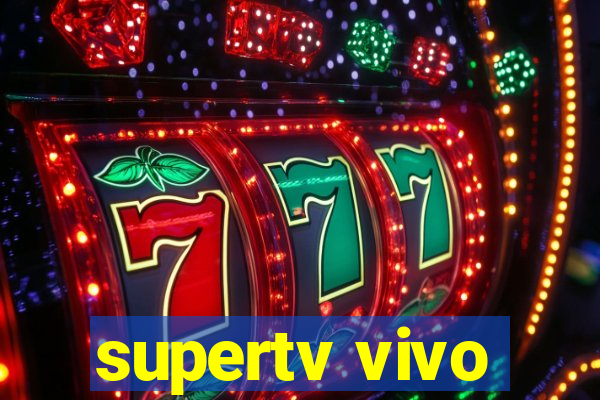 supertv vivo