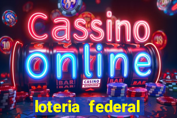 loteria federal giga bicho