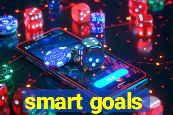 smart goals