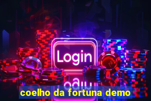 coelho da fortuna demo