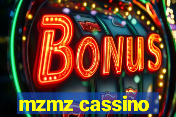 mzmz cassino