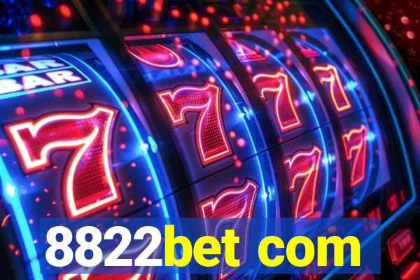 8822bet com
