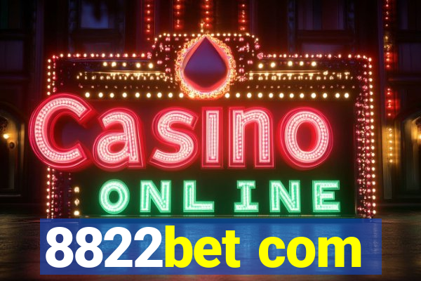 8822bet com