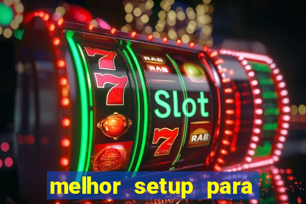 melhor setup para mini indice