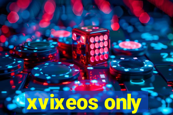 xvixeos only