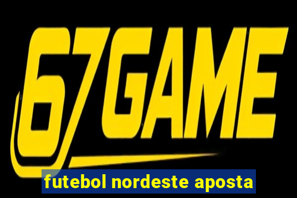 futebol nordeste aposta